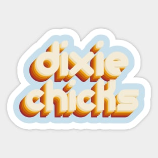 dixie chicks Sticker